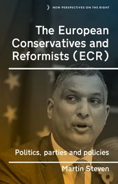 The European Conservatives and Reformists (ECR)