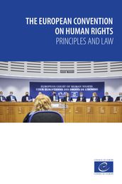 The European Convention on Human Rights Principles and Law