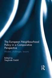 The European Neighbourhood Policy in a Comparative Perspective