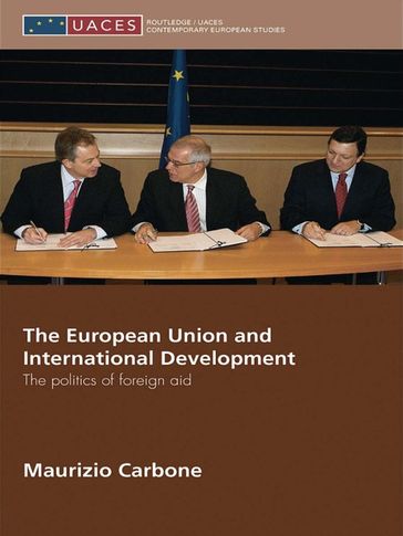 The European Union and International Development - Maurizio Carbone