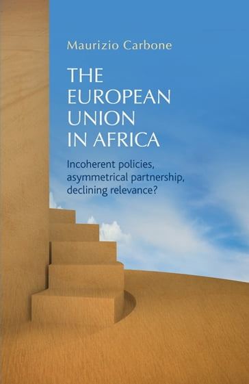 The European Union in Africa - Maurizio Carbone
