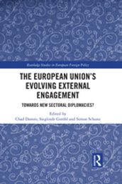 The European Union s Evolving External Engagement