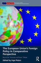 The European Union s Foreign Policy in Comparative Perspective