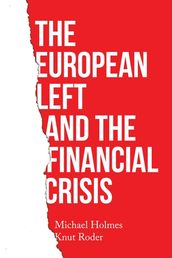 The European left and the financial crisis