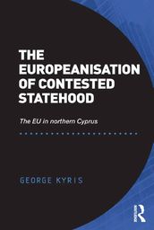 The Europeanisation of Contested Statehood