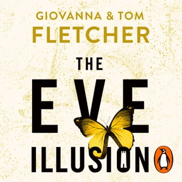 The Eve Illusion - Giovanna Fletcher - Tom Fletcher