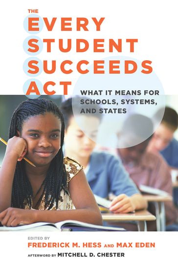 The Every Student Succeeds Act (ESSA)