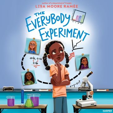 The Everybody Experiment - Lisa Moore Ramée