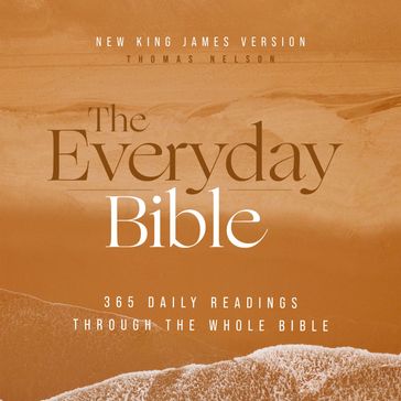The Everyday Audio Bible  New King James Version, NKJV - Thomas Nelson