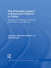 The Everyday Impact of Economic Reform in China