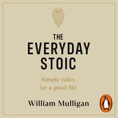 The Everyday Stoic