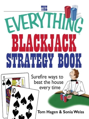 The Everything Blackjack Strategy Book - Sonia Weiss - Tom Hagen