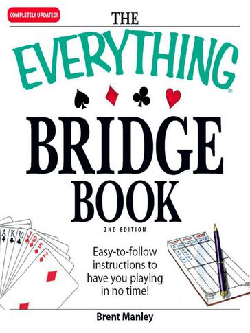 The Everything Bridge Book - Brent Manley