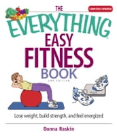 The Everything Easy Fitness Book