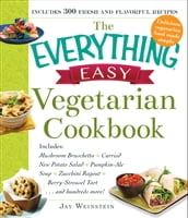 The Everything Easy Vegetarian Cookbook