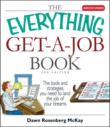 The Everything Get-A-Job Book - Dawn Rosenberg McKay