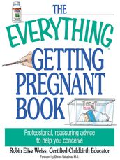 The Everything Getting Pregnant Book