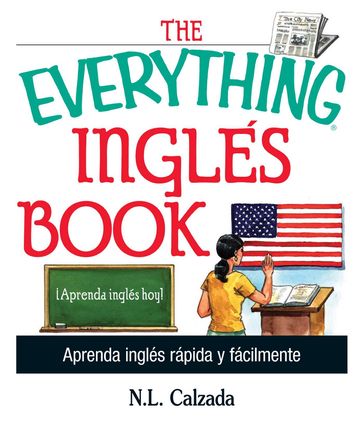 The Everything Ingles Book - N.L. Calzada