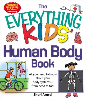 The Everything KIDS' Human Body Book - Sheri Amsel