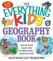 The Everything Kids  Geography Book