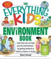 The Everything Kids  Environment Book