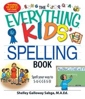 The Everything Kids  Spelling Book