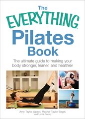 The Everything Pilates Book