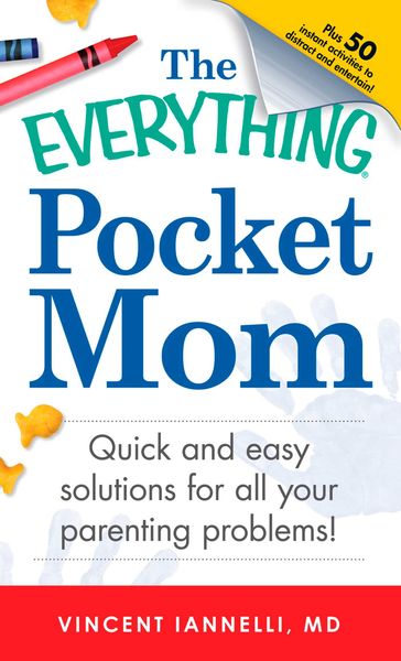 The Everything Pocket Mom - Vincent Ianelli MD