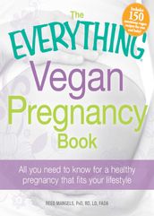 The Everything Vegan Pregnancy Book