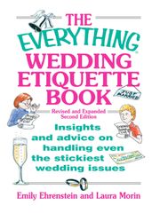 The Everything Wedding Etiquette Book