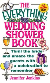 The Everything Wedding Shower Book