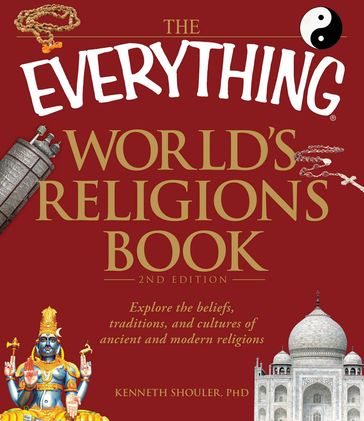The Everything World's Religions Book - Kenneth Shouler