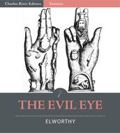The Evil Eye (Illustrated Edition)