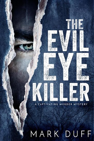 The Evil Eye Killer - Mark Duff