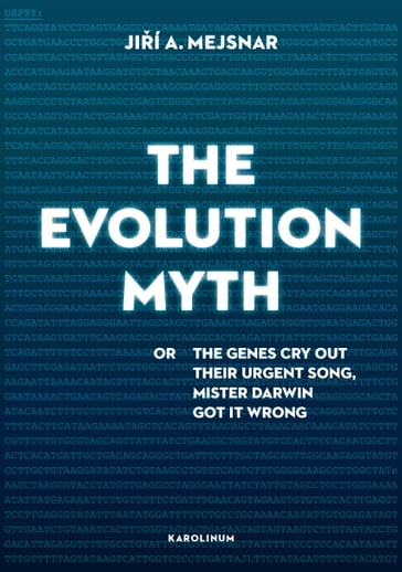 The Evolution Myth - Jirí Mejsnar