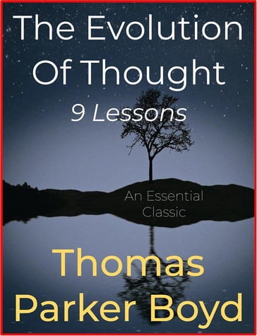 The Evolution Of Thought - Thomas Parker Boyd