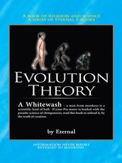 The Evolution Theory  a Whitewash