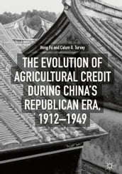 The Evolution of Agricultural Credit during China
