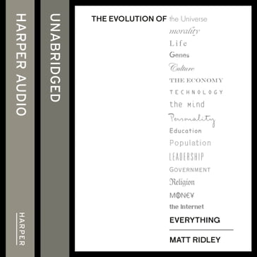 The Evolution of Everything: How Ideas Emerge - Matt Ridley