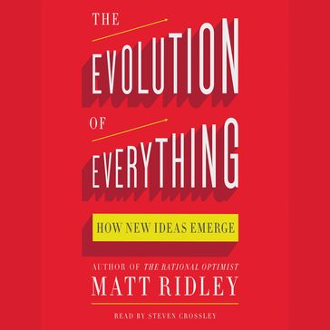 The Evolution of Everything - Matt Ridley