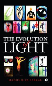 The Evolution of Light