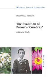 The Evolution of Proust s «Combray»