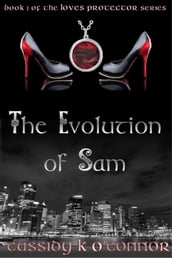 The Evolution of Sam
