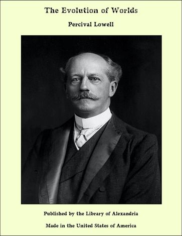 The Evolution of Worlds - Percival Lowell