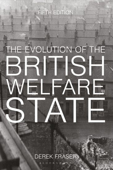 The Evolution of the British Welfare State - Derek Fraser