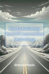 The Evolutionary Road Of Automotive Technology