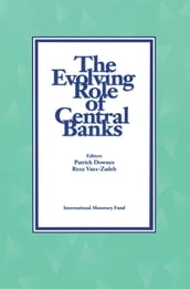 The Evolving Role of Central Banks