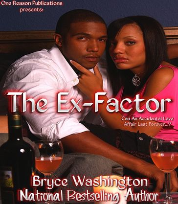 The Ex-Factor - Bryce Washington