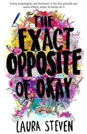 The Exact Opposite of Okay (Izzy O Neill)