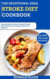 The Exceptional 2024 Stroke Diet Cookbook